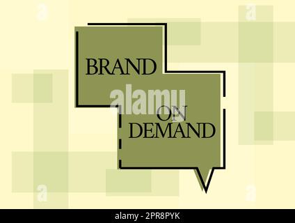 Conceptual caption Brand On Demand. Internet Concept Intelligence needed Smart thinking Support Assistance Thought Bubbles Representing Connecting People Through Social Media. Stock Photo