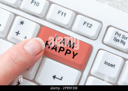 Sign displaying I Am Happy. Internet Concept To have a fulfilled life full of love good job happiness -49055 Stock Photo