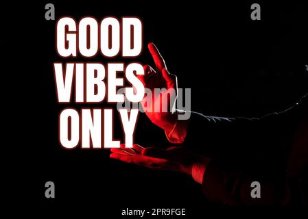Writing displaying text Good Vibes Only. Business overview Just positive emotions feelings No negative energies Businessman Pointing Important Infortmations With One Finger. Stock Photo