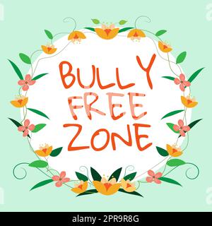 Writing displaying text Bully Free Zone, Business showcase Be respectful to other bullying is not allowed here Frame Decorated With Colorful Flowers A Stock Photo