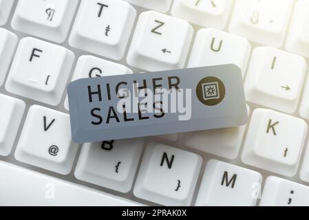Conceptual display Higher Sales. Business showcase The average sold products and services of a company has grown -48723 Stock Photo
