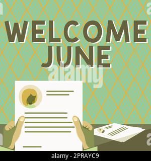 Writing displaying text Welcome June. Business idea Calendar Sixth Month Second Quarter Thirty days Greetings Hands Holding Resume Showing New Career Opportunities Open. Stock Photo