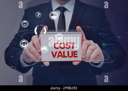Inspiration showing sign Cost Value. Business idea The amount that usualy paid for a item you buy or hiring a person Businessman in suit holding notepad symbolizing successful teamwork. Stock Photo