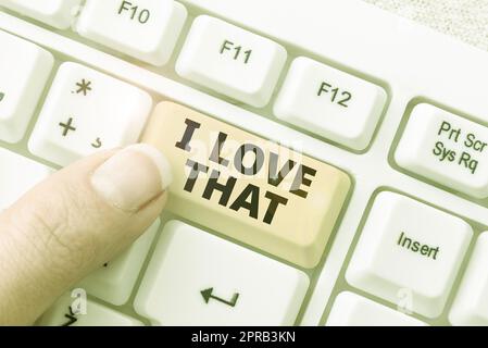 Text caption presenting I Love That. Business concept Having affection for something or someone Romantic feelings -48787 Stock Photo