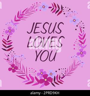 Writing displaying text Jesus Loves You, Business overview Believe in the Lord To have faith religious person Frame With Leaves And Flowers Around And Stock Photo