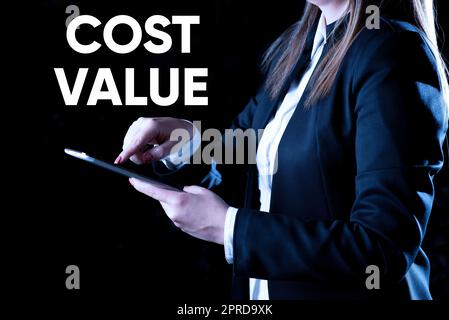 Writing displaying text Cost Value. Business approach The amount that usualy paid for a item you buy or hiring a person Businesswoman Holding Tablet In One Hand And Pressing On It. Stock Photo