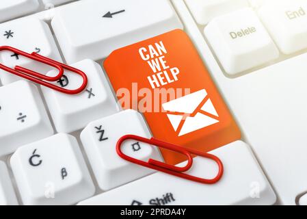 Sign displaying Can We Help. Conceptual photo Offering assistance support expert advice for your problems -48824 Stock Photo