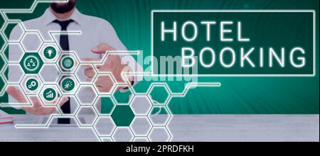 Text sign showing Hotel Booking. Business overview Online Reservations Presidential Suite De Luxe Hospitality Man With Touch Screen Displaying Digital Symbols With Creative Concepts. Stock Photo