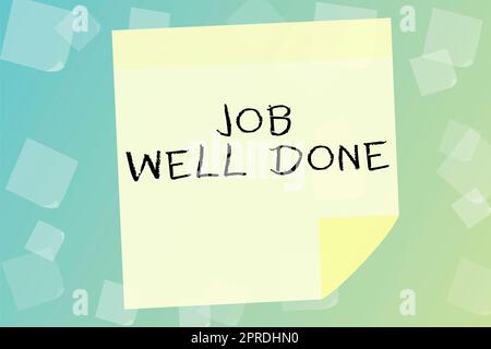 Hand writing sign Job Well Done. Conceptual photo Well Performed You did it Cheers Approval Par Accomplished Blank Paper Displaying Blueprints And Strategies For Progress. Stock Photo