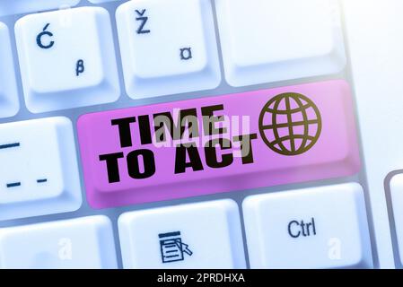 Text sign showing Time To Act. Internet Concept Do it now Response Immediately Something need to be done -48607 Stock Photo