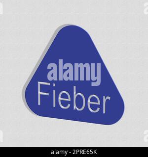 'Fieber' = 'Fever' - word, lettering or text as 3D illustration, 3D rendering, computer graphics Stock Photo