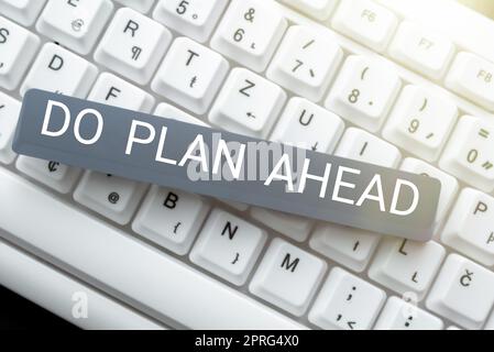 Inspiration showing sign Do Plan Ahead. Conceptual photo Planning steps for obtaining success planning schedule Important Messages Written On Two Notes On Desk With Keyboard. Stock Photo
