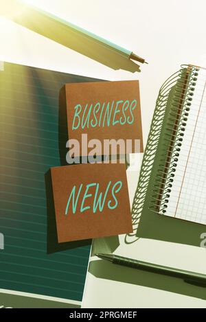 Sign displaying Business News. Business concept Commercial Notice Trade Report Market Update Corporate Insight Important News Presented On Two Sticky Notes On Desk With Notebook And Pens Stock Photo
