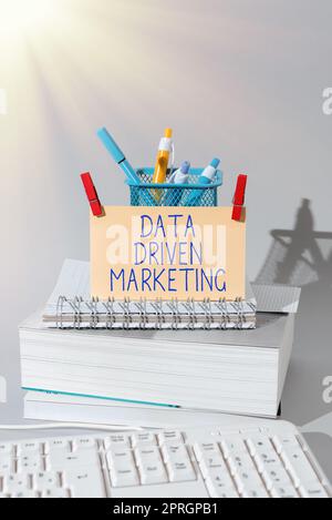 Text showing inspiration Data Driven Marketing, Internet Concept Strategy built on Insights Analysis from interactions Stock Photo