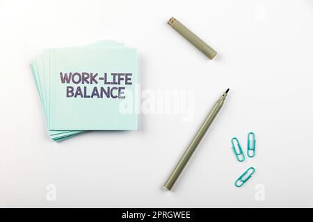 Sign displaying Work Life Balance. Business concept Division of time between working or family and leisure Stock Photo