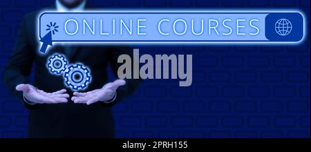 Sign displaying Online Courses, Business concept earning an education that is conducted over the Internet Stock Photo