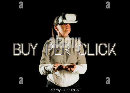 Sign displaying Buy Per Click. Business idea Online purchasing ecommerce modern technologies to shop Businesswoman Holding Tablet And Presenting New Ideas For Business Growth. Stock Photo