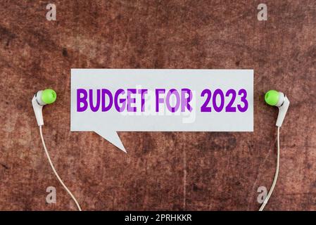 Handwriting text Budget For 2023An written estimates of income and expenditure for 2023. Conceptual photo An written estimates of income and expenditure for 2023 Stock Photo