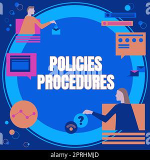 Text sign showing Policies Procedures. Business idea Influence Major Decisions and Actions Rules Guidelines Stock Photo