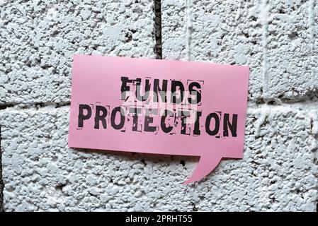 Text sign showing Funds Protection promises return portion initial investment to investor. Business overview promises return portion initial investment to investor. Stock Photo