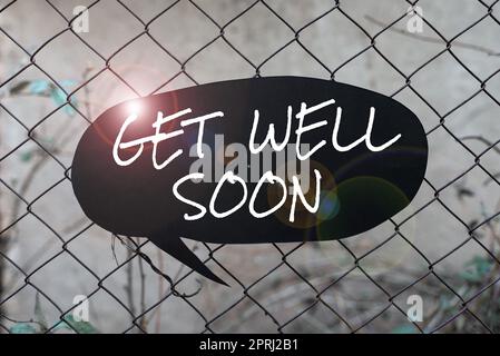Inspiration showing sign Get Well Soon. Business concept Wishing you have better health than now Greetings good wishes Stock Photo