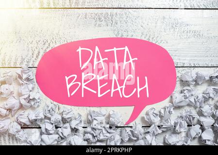Writing displaying text Data Breach, Business concept security incident where sensitive protected information copied Stock Photo
