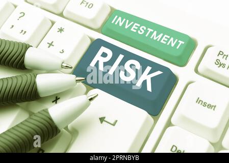 Sign displaying Investment Risk, Business idea the probability of potential financial loss relative to gain Stock Photo