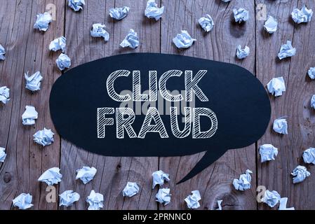 Conceptual caption Click Fraud, Business overview practice of repeatedly clicking on advertisement hosted website Stock Photo