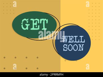 Writing displaying text Get Well Soon. Internet Concept Wishing you have better health than now Greetings good wishes Stock Photo