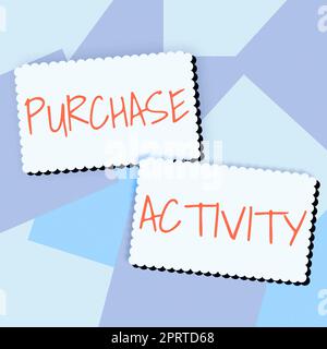 Hand writing sign Purchase ActivityAcquiring goods to achieve the goals of an organization, Concept meaning Acquiring goods to achieve the goals of an Stock Photo