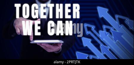Text caption presenting Together We Canunity can makes everything possible One powerful group. Word for unity can makes everything possible One powerful group Stock Photo