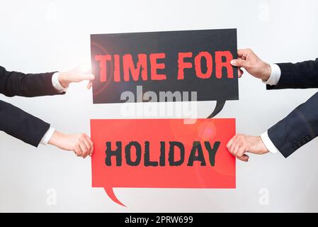 Text sign showing Time For Holidaytelling someone that this moment for resting Summer Beach. Business showcase telling someone that this moment for resting Summer Beach Stock Photo