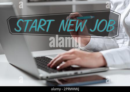 Conceptual display Start New Jobgetting recruited in company Sign fresh work contract. Business concept getting recruited in company Sign fresh work contract Stock Photo