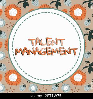 Text sign showing Talent ManagementAcquiring hiring and retaining talented employees, Business idea Acquiring hiring and retaining talented employees Stock Photo