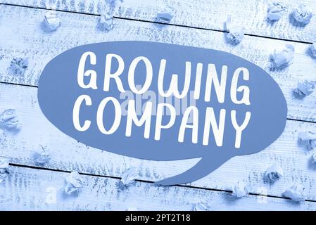 Conceptual caption Growing Company, Word for a business firm that is still undergoing a development Speech Bubble With Important Information Placed In Stock Photo