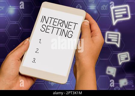 Sign displaying Internet Setting. Business approach any person ...