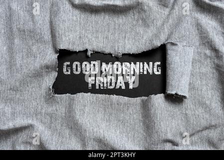 Text sign showing Good Morning Friday, Concept meaning Positive and inspired expression about weekending Thinking New Writing Concepts, Breaking Throu Stock Photo