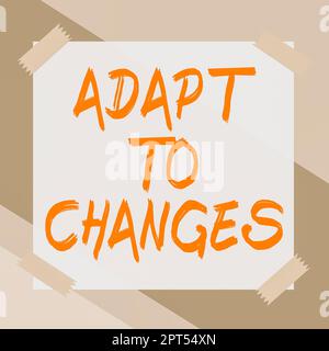 Hand writing sign Adapt To Changes, Word Written on Embrace new opportunities Growth Adaptation progress Stock Photo