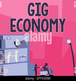 Conceptual display Gig Economy, Concept meaning a market system distinguished by shortterm jobs and contracts Stock Photo