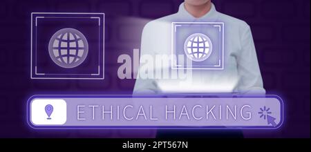 Sign displaying Ethical Hacking, Business approach a legal attempt of cracking a network for penetration testing Stock Photo
