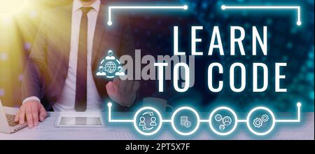 Sign displaying Learn To Code, Business concept Learn to write Software Be a Computer Programmer Coder Stock Photo