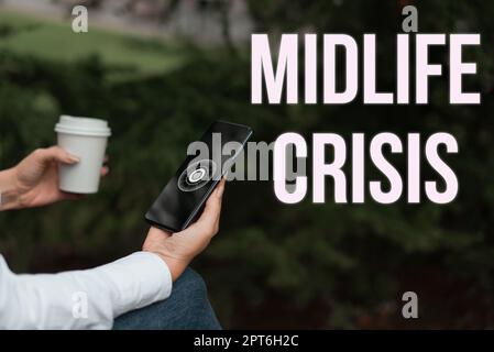 Sign displaying Midlife Crisis, Business approach Software development technique Decomposing an application Stock Photo