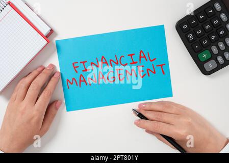 Inspiration showing sign Financial Management, Business overview efficient and effective way to Manage Money and Funds Stock Photo