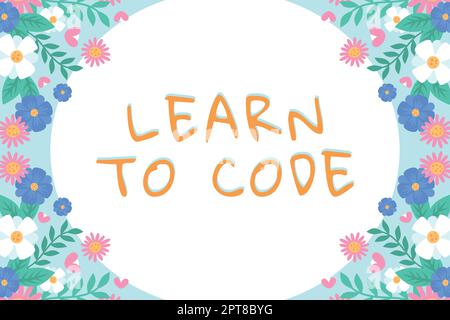 Hand writing sign Learn To Code, Concept meaning Learn to write Software Be a Computer Programmer Coder Stock Photo