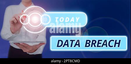 Conceptual display Data Breach, Word for security incident where sensitive protected information copied Stock Photo