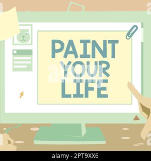 Text caption presenting Paint Your Life, Conceptual photo Taking control and create your future to achieve goals Stock Photo