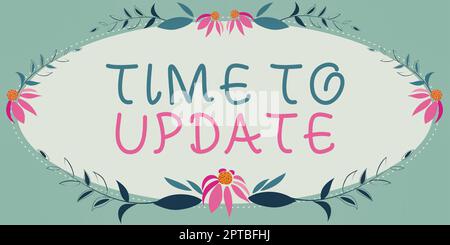 Conceptual display Time To Update, Word Written on American brand United States Manufactured Local product Blank frame decorated with modern science s Stock Photo
