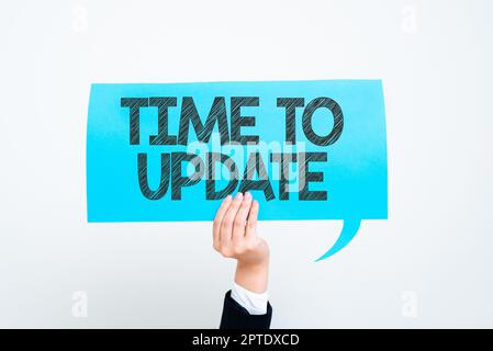 Handwriting text Time To Update, Business concept System software update for enhancement or compatibility Stock Photo