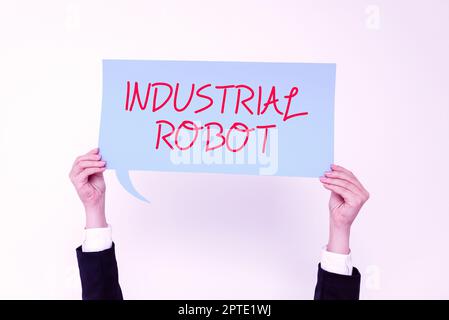 Conceptual caption Industrial Robot, Word for robotic mechanism used in the fabrication of products Stock Photo