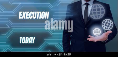 Hand writing sign Execution, Word Written on the carrying out or putting effect of plan, or course of action Stock Photo